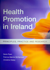 Health Promotion in Ireland - Denis Ryan, Patricia Mannix McNamara, Christine Deasy