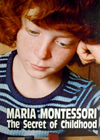 The Secret of Childhood - Maria Montessori