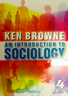 An Introduction to Sociology - Ken Browne